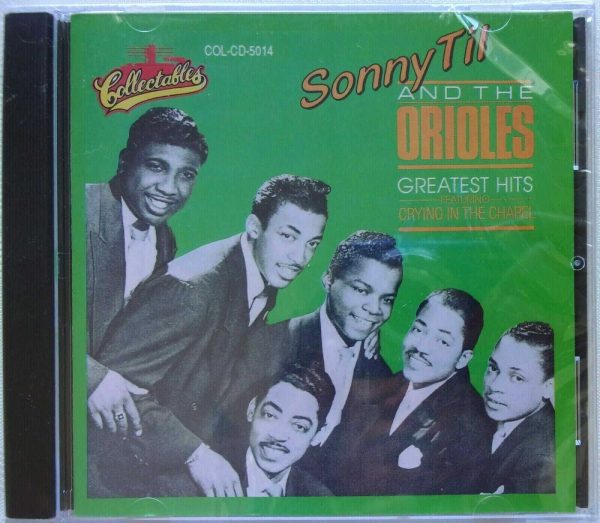 SONNY TIL And The ORIOLES - CD - Greatest Hits - BRAND NEW