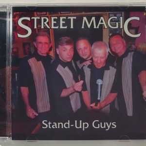 STREET MAGIC ACAPPELLA - STAND UP GUYS   CD     BRAND NEW