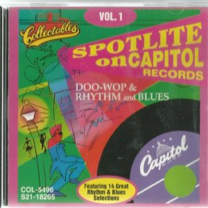 Spotlight on Capitol Records - Doo Wop Rhythm and Blues  Vol 1 - CD