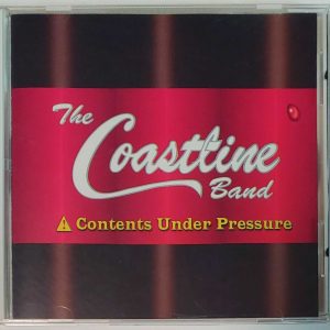 THE COASTLINE BAND - CONTENTS UNDER PRESSURE   CD   VERY GOOD