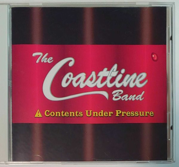 THE COASTLINE BAND - CONTENTS UNDER PRESSURE   CD   VERY GOOD