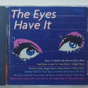 THE EYES HAVE IT  CD BRAND NEW