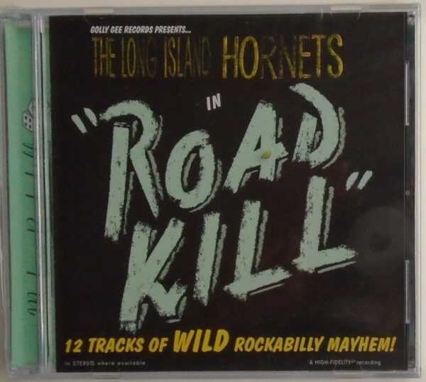 THE LONG ISLAND HORNETS -  CD - Road Kill - BRAND NEW