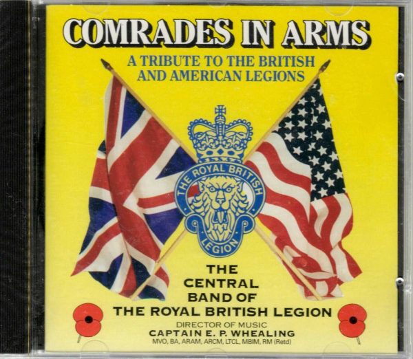 The Central Band Of The Royal British Legion - Comrades In Arms - CD - Brand New