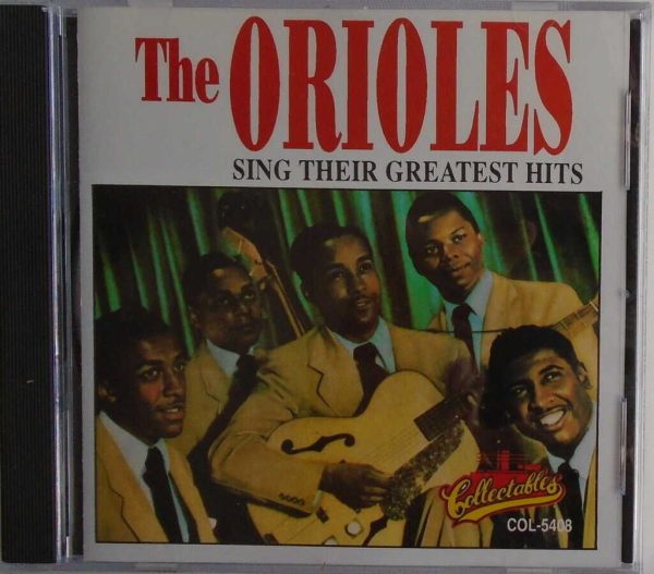 The ORIOLES - CD - Sing Their Greatest Hits - BRAND NEW
