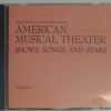 AMERICAN MUSICAL THEATER - SHOWS, SONGS, & STARS 2   CD     BRAND NEW