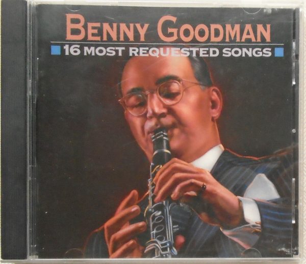 BENNY GOODMAN - CD - 16 Most Requested Songs - LIKE NEW