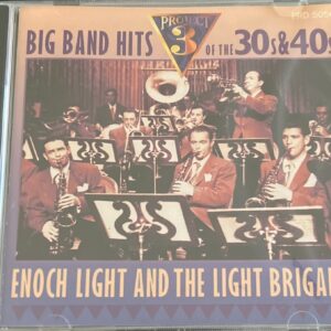 BIG BAND HITS OF THE 30S & 40S - ENOCH LIGHT AND LIGHT BRIGADE CD BRAND NEW