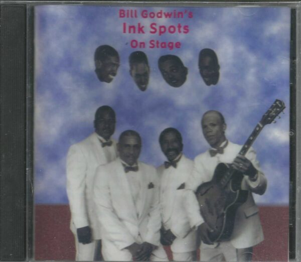 BILL GODWIN'S Ink Spots- CD - On Stage - BRAND NEW