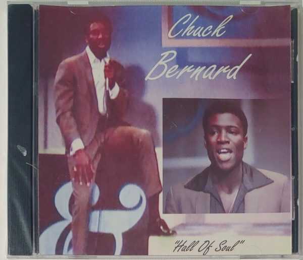 CHUCK BERNARD - HALL OF SOUL   CD     BRAND NEW