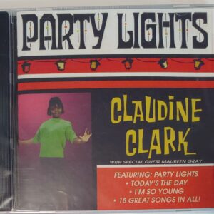 CLAUDINE CLARK - PARTY LIGHTS   CD  BRAND NEW