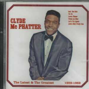 CLYDE MCPHATTER - CD - The Latest & The Greatest - BRAND NEW