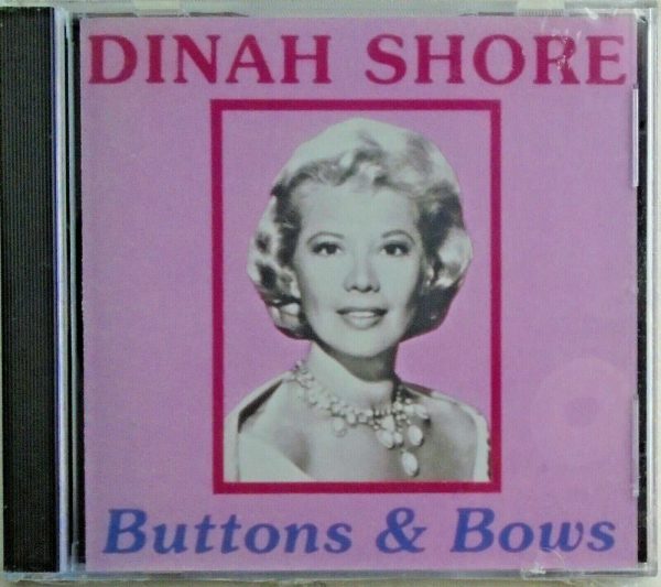 DINAH SHORE - CD - Buttons & Bows - BRAND NEW