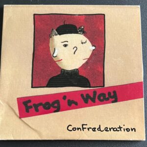 FROG 'N WAY - CONFREDERATION - CD