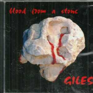 GILES CD - Blood From A Stone - BRAND NEW