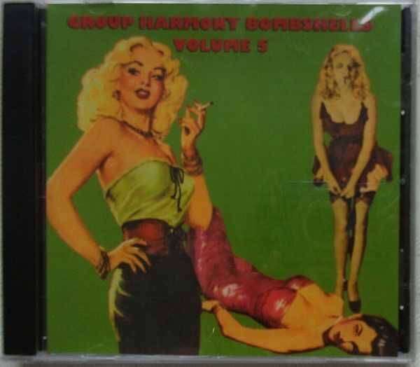 GROUP HARMONY BOMBSHELLS - CD - Volume 5 - BRAND NEW