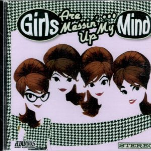 Girls Are Messin' Up My Mind - Vol 1 - CD