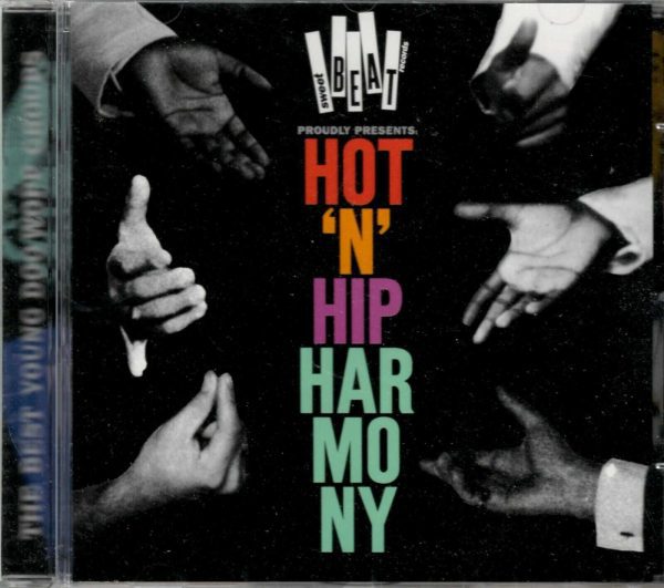 Hot "N" Hip Harmony - CD
