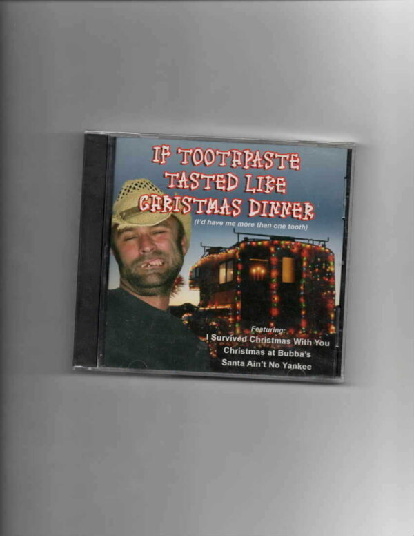 IF TOOTHPASTE TASTED LIKE CHRISTMAS DINNER=CD
