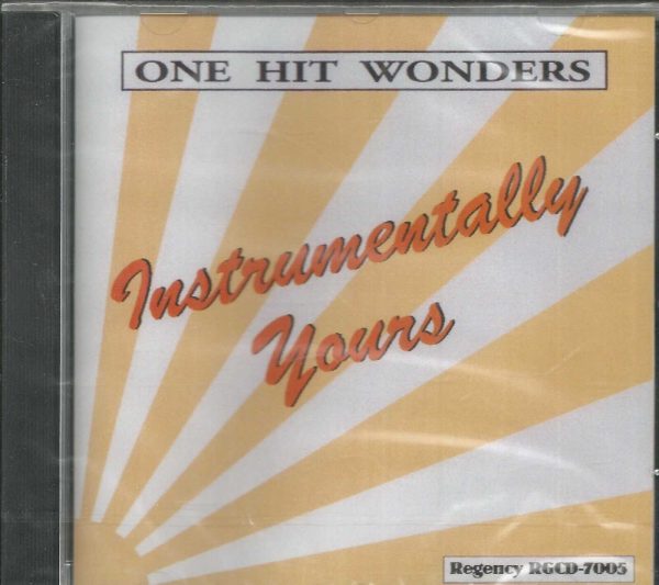 INSTRUMENTALLY YOURS - One Hit Wonders - BRAND NEW - CD
