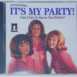 IT'S MY PARTY - CAN I GET TO KNOW YOU BETTER  CD BRAND NEW