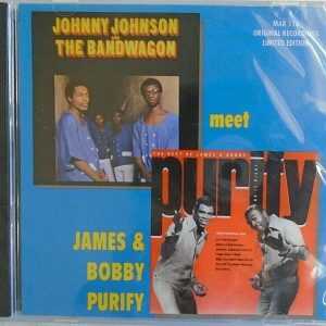 JAMES & BOBBY PURIFY Meet JOHNNY JOHNSON & THE BANDWAGON - CD -  BRAND NEW