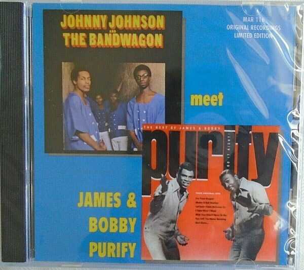 JAMES & BOBBY PURIFY Meet JOHNNY JOHNSON & THE BANDWAGON - CD -  BRAND NEW