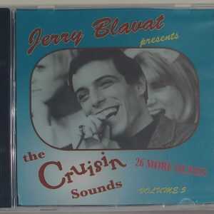 JERRY BLAVAT - PRESENTS CRUISIN SOUNDS  VOL 5   CD     BRAND NEW