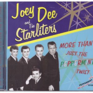 JOEY DEE And The STARLITERS - CD - More Than Just The Peppermint Twist-BRAND NEW