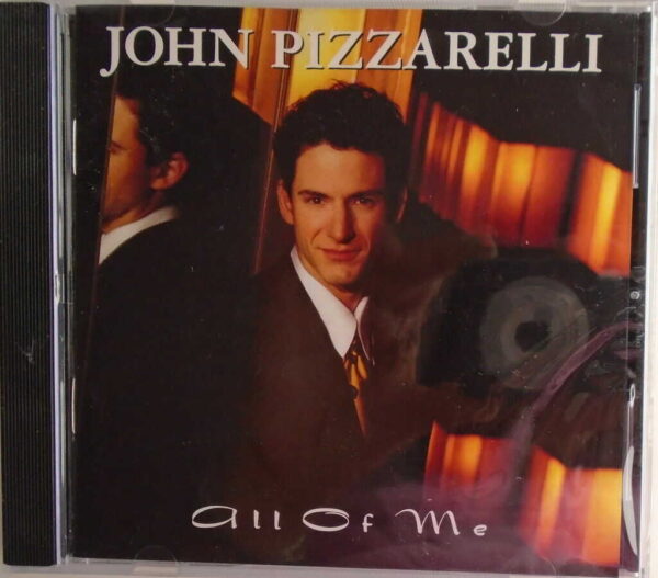 JOHN PIZARELLI - CD -  All Of Me - BRAND NEW