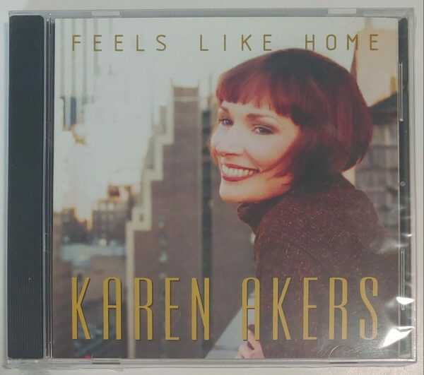 KAREN AKERS - FEELS LIKE HOME   CD     BRAND NEW