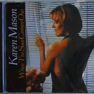 KAREN MASON - CD - When The Sun Comes Out - BRAND NEW