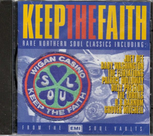 Keep The Faith - Rare Northern Soul Classics - CD - Brand New!