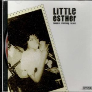 Little Esther - Double Crossing Blues - CD - Brand New