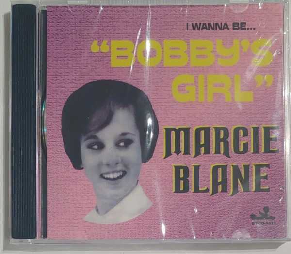 MARCIE BLANE - I WANNA BE BOBBY'S GIRL   CD     BRAND NEW