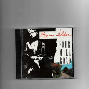 MYRA HOLDER - FOUR MILE ROAD-CD
