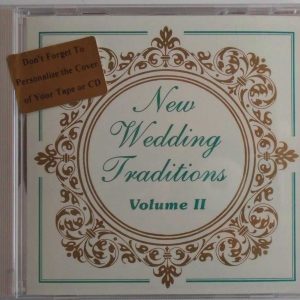 NEW WEDDING TRADITIONS - CD - Volume ll - BRAND NEW