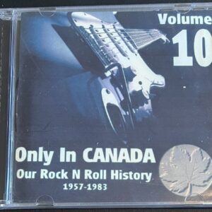 ONLY IN CANADA - OUR R N R HISTORY VOL 10 1957-1983 - CD BRAND NEW
