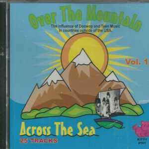 OVER THE MOUNTAIN ACROSS THE SEA - CD -  Vol. 1 - BRAND NEW