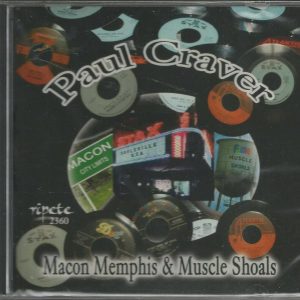PAUL CRAVER - CD - Macon Memphis & Muscle Shoals - BRAND NEW