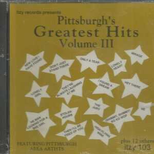 PITTSBURGH'S GREATEST HITS - CD - Volume III - BRAND NEW