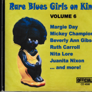 RARE BLUES GIRLS ON KING - VOL 6 CD - BRAND NEW