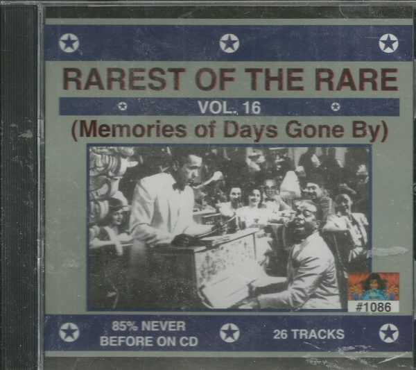 RAREST OF THE RARE -  Memories Of Days Gone By - Vol. 16 -  BRAND NEW -  CD