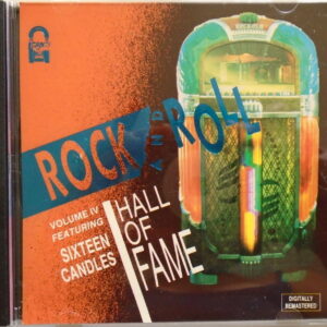 ROCK N ROLL HALL OF FAME - CD - Vol IV - Sixteen Candles - LIKE NEW