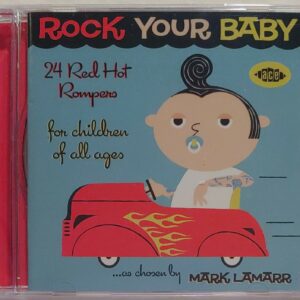 ROCK YOUR BABY - 24 RED HOT ROMPERS   CD     BRAND NEW