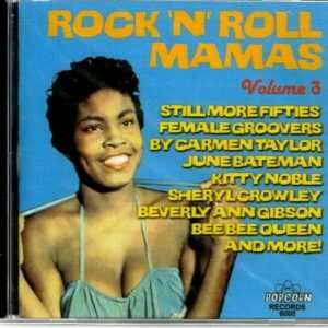 Rock And Roll Mamas - Vol 3 - CD - Brand New!