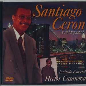 SANTIAGO CERON - Y SU ORQUESTA W/CASANOVA   CD  BRAND NEW