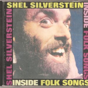 SHEL SILVERSTEIN CD - Inside Folk Songs Brand New  OOP Water Music Label