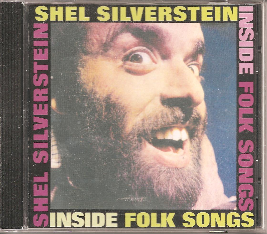 SHEL SILVERSTEIN CD - Inside Folk Songs Brand New OOP Water Music Label