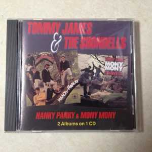SHONDELLS, TOMMY JAMES & - HANKY PANKY/MONY MONY AUDIO CD